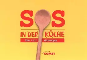 Couverture du produit · SOS in der Küche: Über 1111 Küchentipps