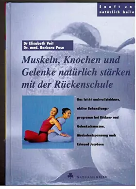 Couverture du produit · Muskeln, Knochen und Gelenke natürlich stärken mit der Rückenschule :
