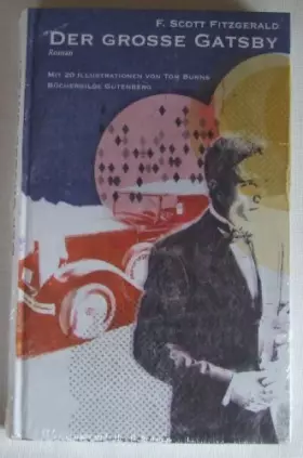 Couverture du produit · Der Große Gatsby. Mit 20 Illustrationen von Tom Burns