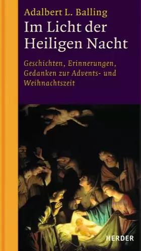 Couverture du produit · Im Licht der Heiligen Nacht. Geschichten, Erinnerungen, Gedanken zur Advents- und Weihnachtszeit