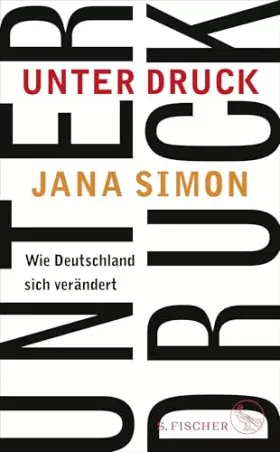 Couverture du produit · Unter Druck: Wie Deutschland sich verändert