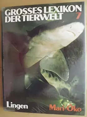 Couverture du produit · Großes Lexikon der Tierwelt Band 7 Mari - Öko