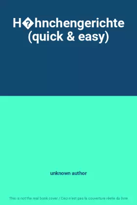 Couverture du produit · H�hnchengerichte (quick & easy)