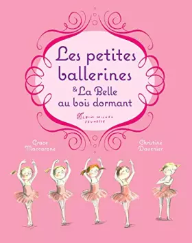 Couverture du produit · LES PETITES BALLERINES ET LA BELLE AU BOIS DORMANT