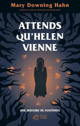 Couverture du produit · Attends qu'Helen vienne: Une histoire de fantômes