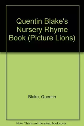 Couverture du produit · Quentin Blake's Nursery Rhyme Book