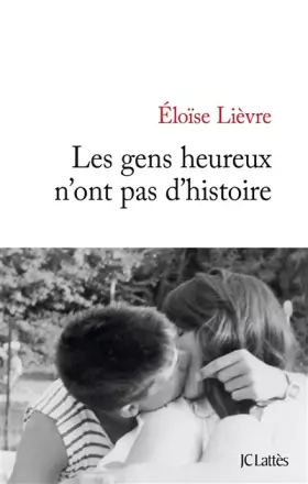 Couverture du produit · Les gens heureux n'ont pas d'histoire