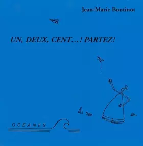 Couverture du produit · Un, deux, cent ! Partez !