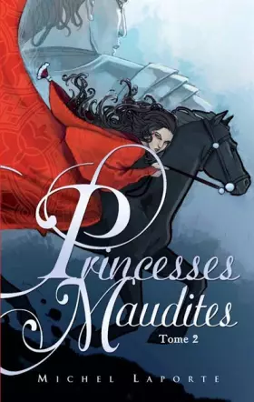Couverture du produit · Princesses Maudites, Tome 2 : Au-delà des portes d'Ivoire
