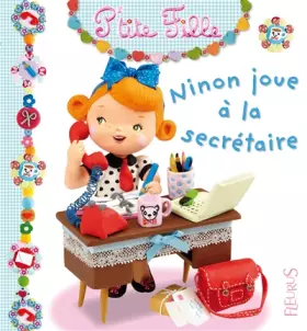 Couverture du produit · Ninon joue à la secrétaire