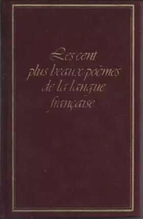 Couverture du produit · Les Cent plus beaux poèmes de la langue française