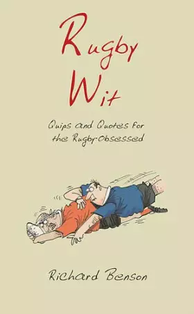 Couverture du produit · Rugby Wit: Quips and Quotes for the Rugby Obsessed
