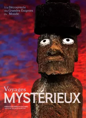 Couverture du produit · Voyages mystérieux - A la découverte des grandes énigmes du monde