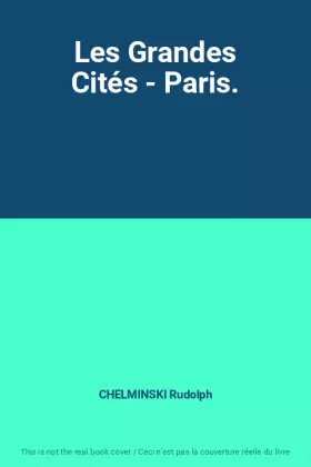 Couverture du produit · Les Grandes Cités - Paris.