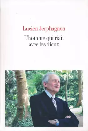 Couverture du produit · L'homme qui riait avec les dieux