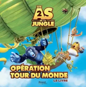 Couverture du produit · Les As de la jungle 2. Opération tout du monde