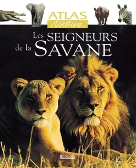 Couverture du produit · Les Seigneurs de la savane