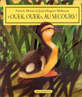 Couverture du produit · Ouek, ouek, au secours ! Histoire du caneton Couac