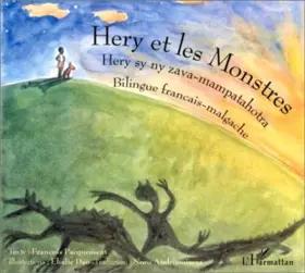 Couverture du produit · Hery et les monstres hery sy ny zava-mampatahotra bili