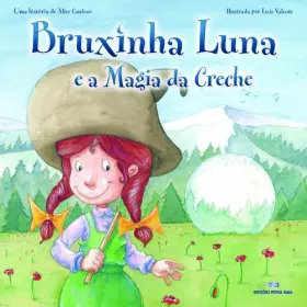 Couverture du produit · Bruxinha Luna e a Magia da Creche (Portuguese Edition)