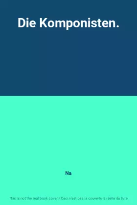 Couverture du produit · Die Komponisten.