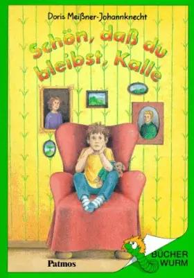 Couverture du produit · Schön, daß du bleibst, Kalle!