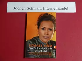 Couverture du produit · Das Schweigen der Unschuld: Mein Weg aus der Kinderprostitution und der Kampf gegen die Sex-Mafia in Asien