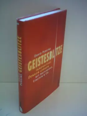 Couverture du produit · Geistesblitze: Innovatives Denken lernen mit Archimedes, Einstein & Co.