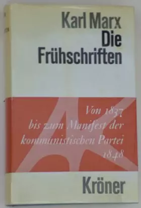 Couverture du produit · Die Frühschriften (Kröners Taschenausgabe) (German Edition)