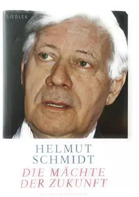 Couverture du produit · Die Mächte der Zukunft: Gewinner und Verlierer in der Welt von morgen
