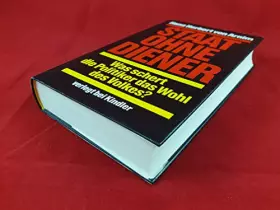 Couverture du produit · Staat ohne Diener: Was schert die Politiker das Wohl des Volkes?