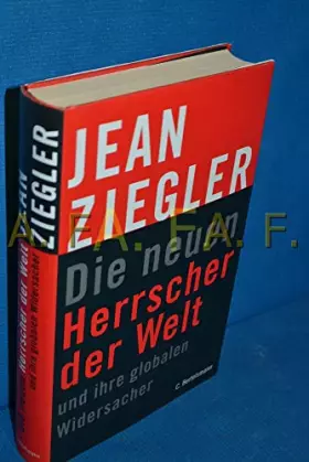 Couverture du produit · Die neuen Herrscher der Welt und ihre globalen Widersacher