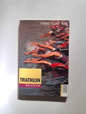 Couverture du produit · Triathlon: Training, Technik, Taktik (rororo sachbuch - sport)