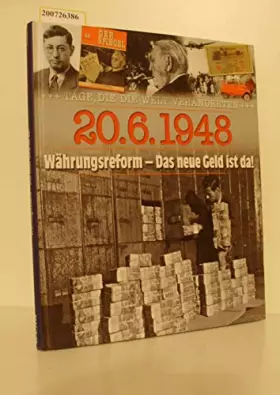 Couverture du produit · 20.6.1948, Währungsreform - das neue Geld ist da