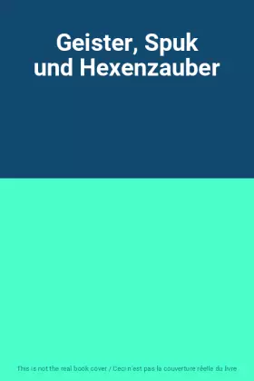 Couverture du produit · Geister, Spuk und Hexenzauber
