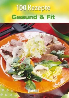 Couverture du produit · 100 Rezepte - Gesund & Fit