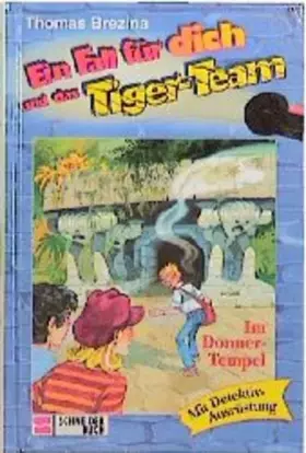 Couverture du produit · Ein Fall für dich und das Tiger-Team, Bd.1, Im Donner-Tempel