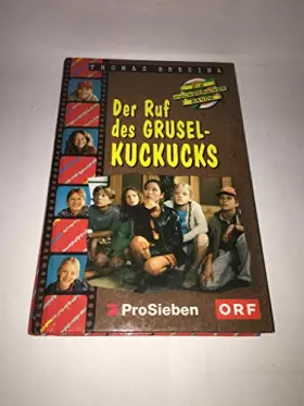 Couverture du produit · Die Knickerbocker-Bande, TV-Abenteuer, Bd.9, Der Ruf des Grusel-Kuckucks (Die Knickerbocker-Bande. TV-Sonderedition)