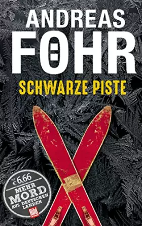 Couverture du produit · Schwarze Piste (BILD am Sonntag Thriller 2017) (BILD am Sonntag Thriller 2017 / Mehr Mord aus Deutschen Landen)