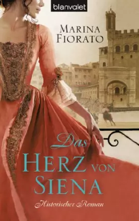 Couverture du produit · Das Herz von Siena: Historischer Roman