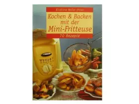 Couverture du produit · Kochen + Backen mit der Mini Fritteuse - 70 Rezepte