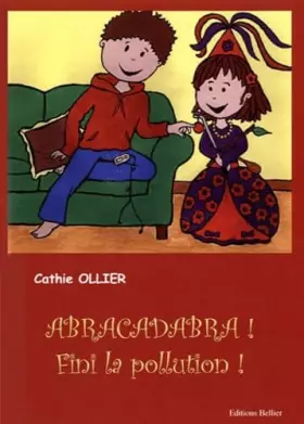 Couverture du produit · Abracadabra !: Fini la pollution !