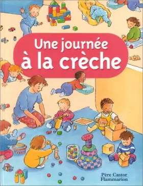 Couverture du produit · Une journée à la crèche