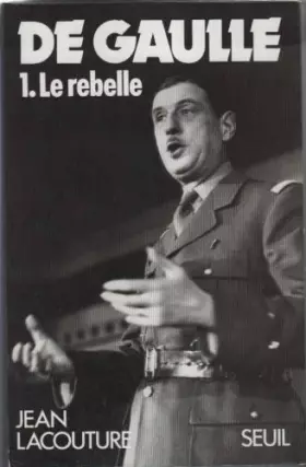Couverture du produit · DE GAULLE T.1