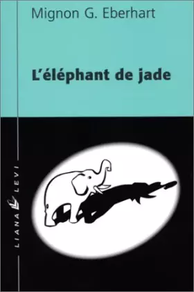 Couverture du produit · L'Eléphant de jade, nouvelle édition