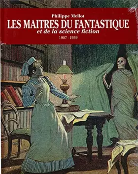 Couverture du produit · Les maîtres du fantastique et de la science fiction, 1907-1959