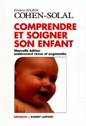 Couverture du produit · Comprendre et soigner son enfant