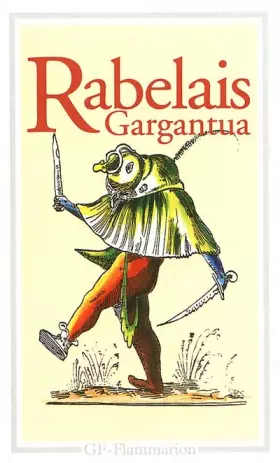 Couverture du produit · La vie treshorrificque du grand Gargantua