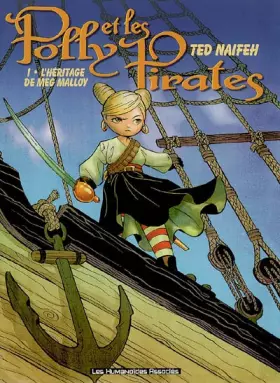 Couverture du produit · Polly et les Pirates, Tome 1 : L'héritage de Meg Malloy