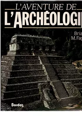 Couverture du produit · L'aventure de l'archéologie.